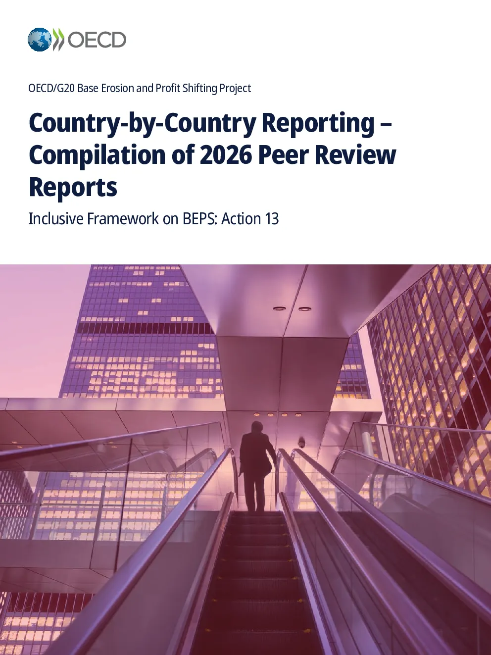 国别报告——2026年同行评审报告汇编：BEPS包容性框架：行动13